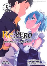  Re:Zero – 3e arc : Truth of zero, T5, manga chez Ototo de Nagatsuki, Matsuse