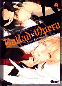  Ballad opera T2, manga chez Glénat de Samamiya