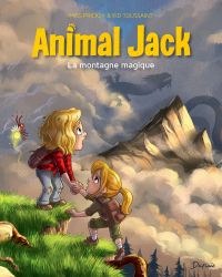  Animal Jack T2 : La montagne magique (0), bd chez Dupuis de Toussaint, Prickly