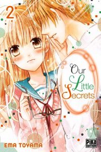  Our little secrets  T2, manga chez Pika de Toyama
