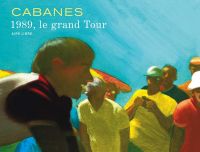 1989, le grand tour, bd chez Dupuis de Cabanes