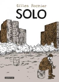 Solo, bd chez Casterman de Rochier
