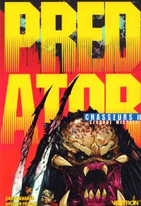 Predator : Chasseurs 2 : Seconde mission (0), comics chez Vestron de Warner, Brase, Padilla, Menon