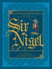  Sir Nigel T2 : La traque du Furet Rouge (0), bd chez Glénat de Seiter, Gine, Quaresma