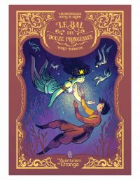 Les Merveilleux contes de Grimm T2 : Le Bal des douze princesses (0), bd chez Les aventuriers de l'Etrange de Surducan