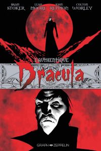 L'authentique Dracula, comics chez Graph Zeppelin de Reppion, Moore, Worley, Cassaday