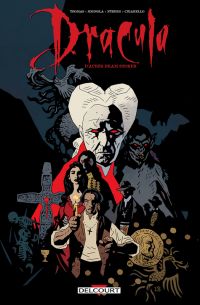 Dracula d'après Bram Stoker, comics chez Delcourt de Thomas, Mignola, Nyberg, Chiarello