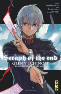  Seraph of the end - Glenn Ichinose T2, manga chez Kana de Kagami, Yamamoto
