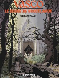  Vasco T20 : Le Dogue de Brocéliande (0), bd chez Le Lombard de Chaillet, Defachelle