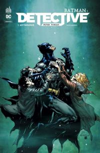  Batman : detective  T1 : Mythologie (0), comics chez Urban Comics de Tomasi, Mahnke, Baron