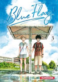  Blue flag T3, manga chez Kurokawa de Kaito