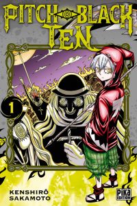  Pitch-black ten T1, manga chez Pika de Sakamoto