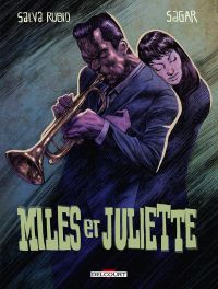 Miles et Juliette, bd chez Delcourt de Rubio, Sagar