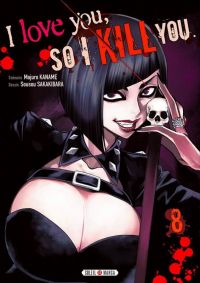 I love you so I kill you T8, manga chez Soleil de Kaname, Sakakibara