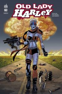  Harley Quinn T1 : Old Lady Harley (0), comics chez Urban Comics de Tieri, Mauricet, Miranda, Mounts, de La cruz, Conner