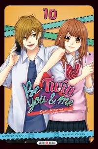  Be-twin you & me T10, manga chez Soleil de Aikawa