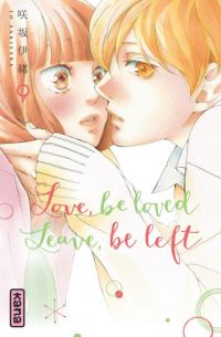 Love,Be Loved Leave,Be Left T9, manga chez Kana de Sakisaka