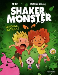  Shaker Monster T4 : Bivouac Attack (0), bd chez Gallimard de Mr Tan, Domecq