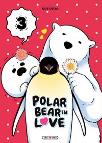  Polar bear in love T3, manga chez Soleil de Koromo