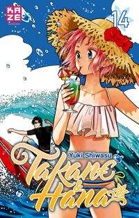  Takane & Hana T14, manga chez Kazé manga de Shiwasu