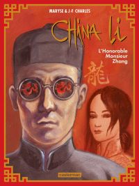  China Li T2 : L'honorable Monsieur Zhang (0), bd chez Casterman de Charles, Charles