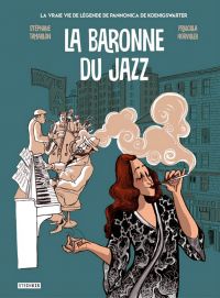 La Baronne du Jazz, bd chez Steinkis de Tamaillon, Horviller
