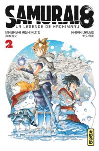  Samurai 8 - La légende de Hachimaru T2, manga chez Kana de Kishimoto, Okubo