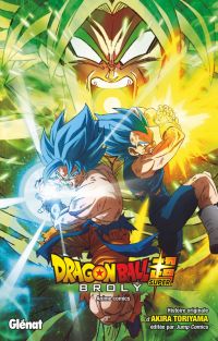 Dragon Ball Super : Broly (0), manga chez Glénat de Toriyama