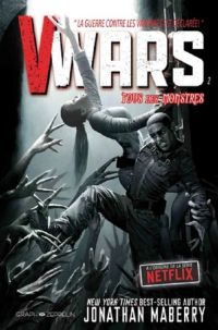  V-Wars T2 : Tous des monstres (0), comics chez Graph Zeppelin de Maberry, Turini, Robinson, Fotos, Brown