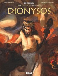 Dionysos, bd chez Glénat de Bruneau, Bonacorsi