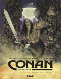  Conan le Cimmérien T9 : Les Mangeurs d'hommes de Zamboula (0), bd chez Glénat de Gess