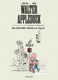 Walter Appleduck T2 : Un cow-boy dans la ville (0), bd chez Dupuis de Fabcaro, Erre, Greff