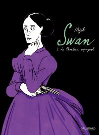  Swan T2 : Le chanteur espagnol (0), bd chez Gallimard de Belhadj Kacem 