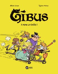  Gibus T1 : A fond la caisse (0), bd chez BD Kids de Lhote, Frécon
