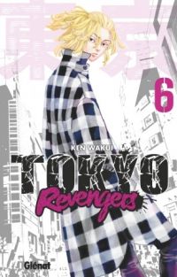  Tokyo revengers  T6, manga chez Glénat de Wakui