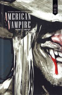  American Vampire  T1 : 1588-1925 (0), comics chez Urban Comics de King, Snyder, Albuquerque, McCaig