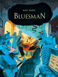 Bluesman, bd chez Sarbacane de Arino