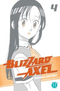  Blizzard Axel T4, manga chez Nobi Nobi! de Nakaba