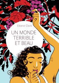Un Monde terrible et beau , comics chez Gallimard de Davis