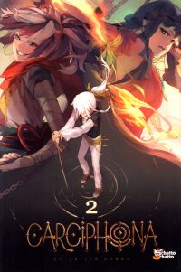  Carciphona T2, manga chez Chatto chatto de Huang