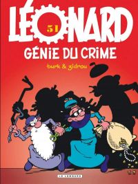  Léonard T51 : Génie du crime (0), bd chez Le Lombard de Zidrou, Turk