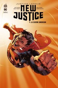  New Justice T4 : La sixième dimension (0), comics chez Urban Comics de Snyder, Tynion IV, Jimenez, Fernandez, Manapul, Hi-fi colour, Sanchez