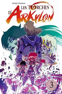 Les torches d’Arkylon  T3, manga chez Ark Editions de Almodovar