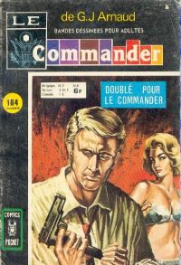 Le Commander T4 : Doublé pour le Commander (2/2) (0), bd chez Arédit de G.-J., Collectif