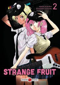  Strange fruit T2, manga chez Bamboo de Atsushi, Ishikawa