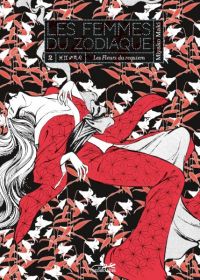 Les femmes du zodiaque T2, manga chez Le Lézard Noir de Maki