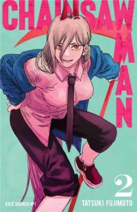  Chainsaw man T2, manga chez Kazé manga de Fujimoto