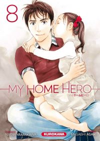  My home hero T8, manga chez Kurokawa de Yamakawa, Araki
