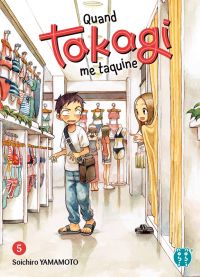  Quand Takagi me taquine T5, manga chez Nobi Nobi! de Yamamoto