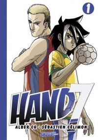  Hand 7 T1, manga chez Les Humanoïdes Associés de Celimon, Albert Cg